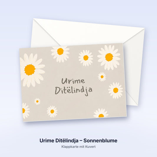 Albanische Geburtstagskarte – Urime Ditelindja - Sonnenblume