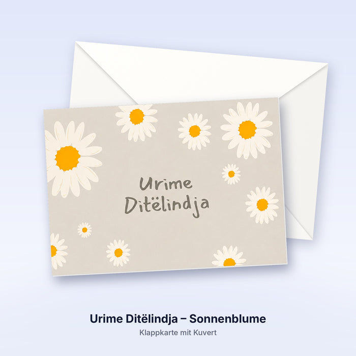 Albanische Geburtstagskarte – Urime Ditelindja - Sonnenblume